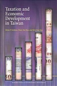 Taxation and Economic Development in Taiwan (Hardcover)