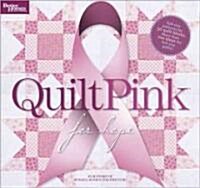 Quilt Pink for Hope (Hardcover, Spiral)