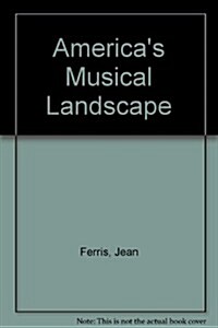 Americas Musical Landscape (Cassette)