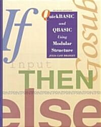 Quickbasic and Qbasic Using Modular Structurebm Version (Paperback, 2nd)