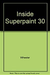 Inside Superpaint 30 (Paperback)