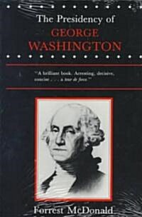 The Presidency of George Washington (Paperback, Revised)