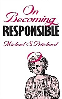 On Becoming Responsible (Hardcover)