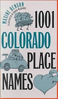 1001 Colorado Place Names (Paperback)