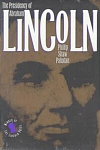 The Presidency of Abraham Lincoln (Paperback, Revised)