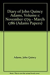 Diary of John Quincy Adams (Hardcover)