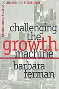 Challenging the Growth Machine (Paperback)