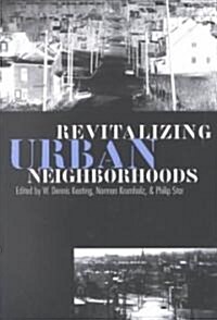 Revitalizing Urban Neighborhoods (Paperback)