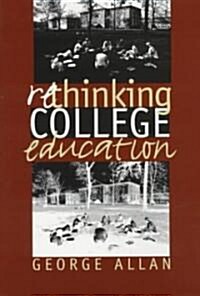 Rethinking College Education (Hardcover)