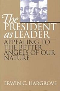 The President As Leader (Paperback)
