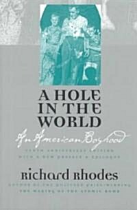 A Hole in the World: An American Boyhood?tenth Anniversary Edition (Paperback, 10, Anniversary)