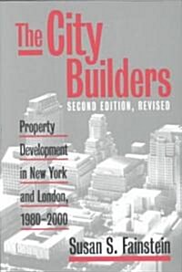 The City Builders: Property Development in New York and London, 1980-2000 (Paperback, 2, Revised)