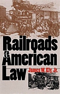 Railroads and American Law (Hardcover)