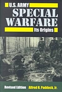 U.S. Army Special Warfare: Its Origins (Hardcover, Rev)