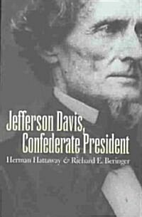 Jefferson Davis, Confederate President (Paperback)