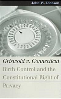 Griswold V. Connecticut (Paperback)