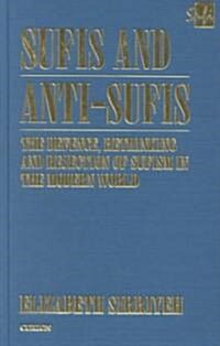 Sufis and Anti-Sufis: The Defence, (Hardcover)