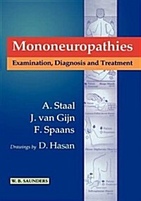 Mononeuropathies : Examination, Diagnosis and Treatment (Hardcover)
