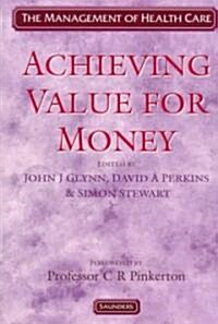 Achieving Value for Money (Paperback)