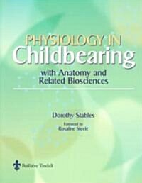 Physiology in Childbearing (Paperback)