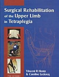 Surgical Rehabilitation of the Upper Limb in Tetraplegia (Hardcover)