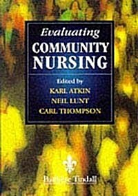 Evaluating Change in Community Nursing (Paperback)