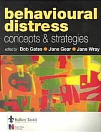 Behavioural Distress : Concepts and Strategies (Paperback)