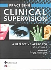 Practising Clinical Supervision (Paperback)