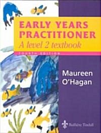 Early Years Practitioner : A Level 2 Textbook (Paperback, 4 Rev ed)