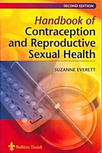 Handbook Of Contraception And Reproductive Sexual Health (Paperback, 2nd, Revised)