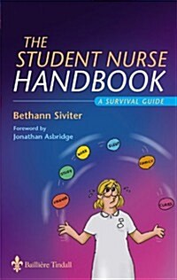 The Student Nurse Handbook (Paperback)