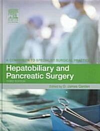 Hepatobiliary And Pancreatic Surgery (Paperback, 3rd)