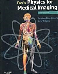 Farrs Physics for Medical Imaging (Paperback, 2 ed)