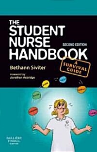The Student Nurse Handbook (Paperback, 2nd)