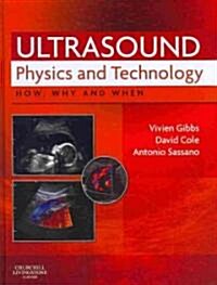 [중고] Ultrasound Physics and Technology : How, Why and When (Hardcover)
