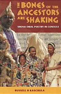 The Bones of the Ancestors Are Shaking (Paperback)