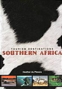 Tourism Destinations Southern Africa (Paperback)