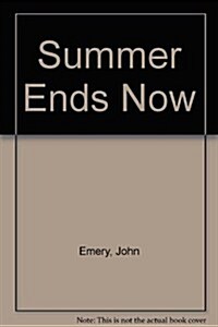 Summer Ends Now (Hardcover)
