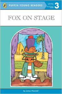 Fox on Stage (Puffin Young Readers. L3)