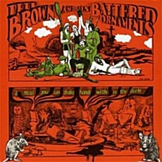 [수입] Pete Brown And His Battered Ornaments - A Meal You Can Shake Hands With In The Dark [180g LP]
