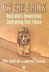 [중고] On the Brink: Australia‘s Universities Confronting Their Future (Paperback)