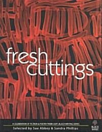 Fresh Cuttings (Paperback)