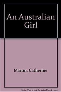 An Australian Girl (Hardcover)