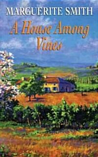 A House Among Vines (Paperback)