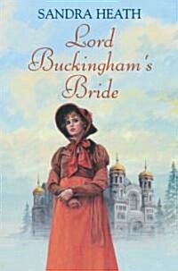 Lord Buckinghams Bride (Hardcover)
