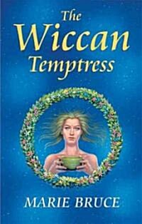 The Wiccan Temptress (Hardcover)