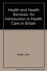 Health and Health Service (Paperback)