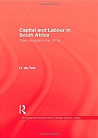 Capital & Labour In South Africa (Hardcover)