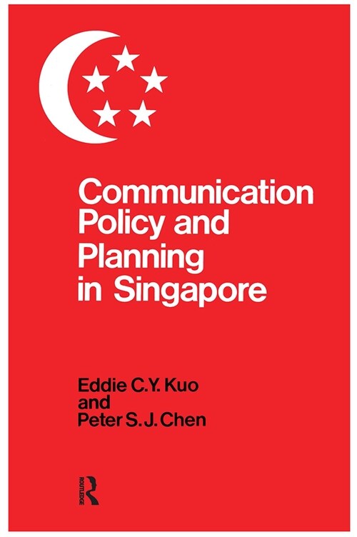 Communication Policy & Planning In Singapore (Paperback)