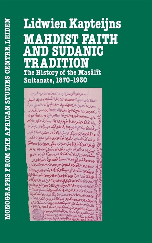 Mahdish Faith and Sudanic Tradition (Hardcover)